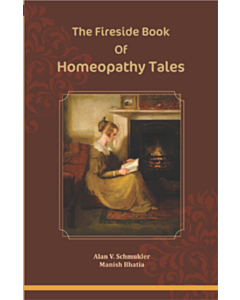 The Fireside Book of Homeopathy Tales