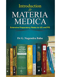 Introduction to Materia Medica Extensive Preparatory Notes to UG and PG