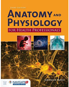 Anatomy And Physiology For Health Professionals