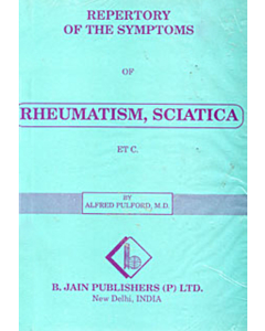 OUT OF PRINT: Repertory of the Symptoms of Rheumatism, Sciatica etc.